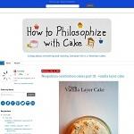 How to Philosophize with Cake